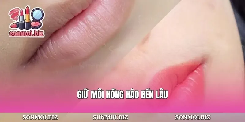 Giữ môi hồng hào bền lâu