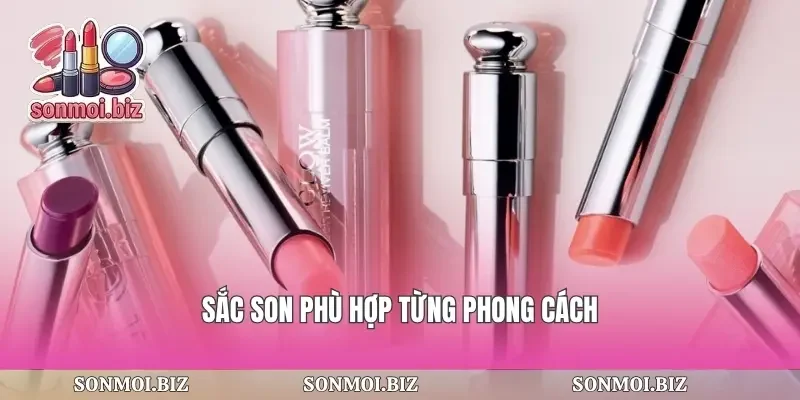 Sắc son phù hợp từng phong cách