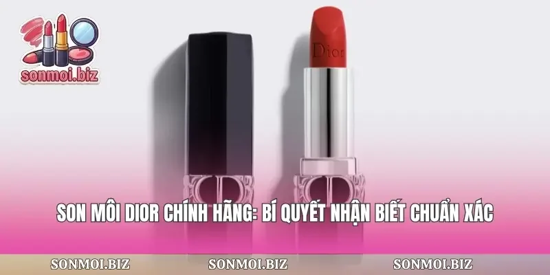 Son Môi Dior Chính Hãng
